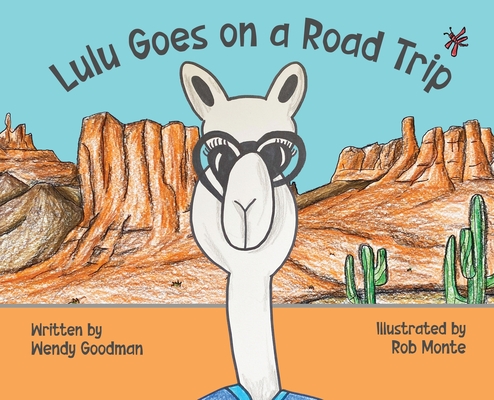 Lulu Goes on a Road Trip - Wendy Goodman