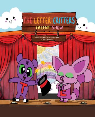 The Letter Critters Talent Show - Chase Taylor