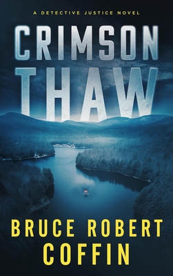 Crimson Thaw - Bruce Robert Coffin