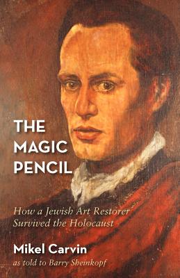 The Magic Pencil - Mikel Carvin