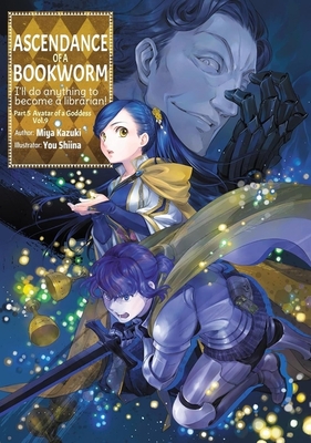 Ascendance of a Bookworm: Part 5 Volume 9 (Light Novel) - Miya Kazuki