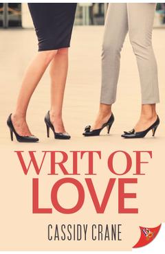 Coperta cărții 'Writ of Love - Cassidy Crane'