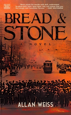 Coperta cărții 'Bread and Stone - Allan Weiss'