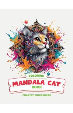 Coperta cărții 'Mandala Cat Coloring - Charity L. Muhammad'