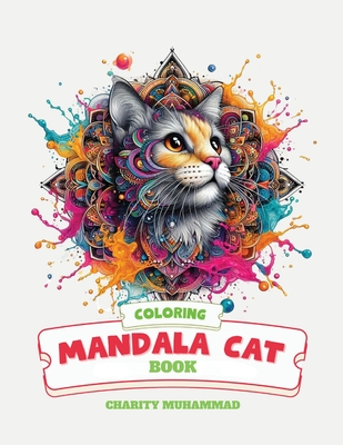 Coperta cărții 'Mandala Cat Coloring - Charity L. Muhammad'