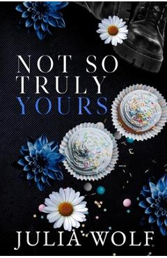 Coperta cărții 'Not So Truly Yours -'