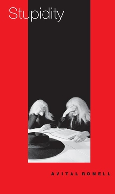 Stupidity - Avital Ronell