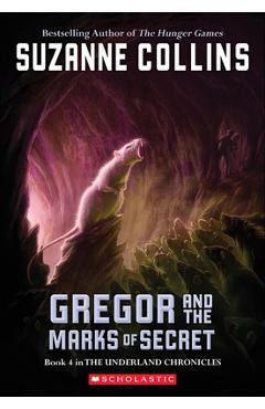 Coperta cărții 'Gregor and the Marks of Secret - Suzanne Collins'