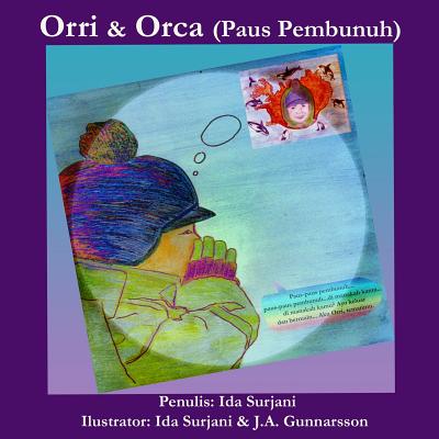 Orri & Orca (Paus Pembunuh) - Ida Surjani