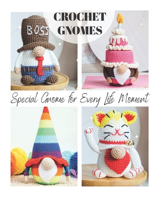 19 Easy Crochet Gnome Patterns: Special Gnome for Every Life Moment - Mariia Ermolova