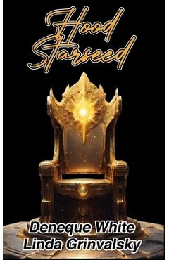 Coperta cărții 'Hood Starseed - Linda E. Grinvalsky'