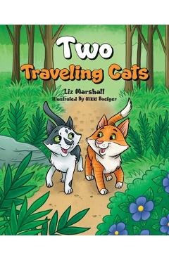 Poza produsului Two Traveling Cats - Liz Marshall
