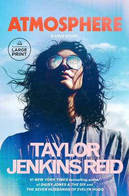 Atmosphere: A Love Story - Taylor Jenkins Reid