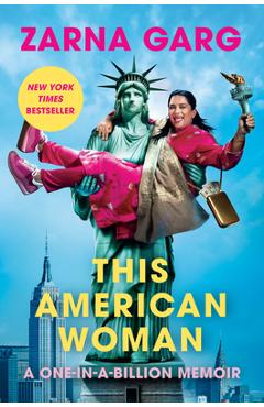 Poza produsului This American Woman: A One-In-A-Billion Memoir - Zarna Garg