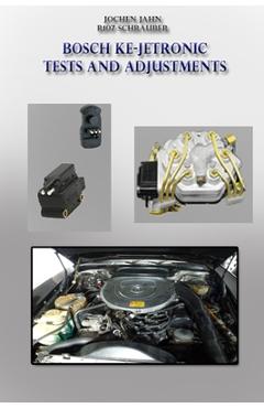 Coperta cărții 'Bosch KE-Jetronic tests and adjustments: Basic settings and checks for the KE-Jetronic from Bosch - Jochen Jahn'