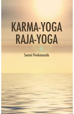 Poza produsului Karma-Yoga Raja-Yoga - Swami Vivekananda