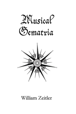 Musical Gematria - William Zeitler