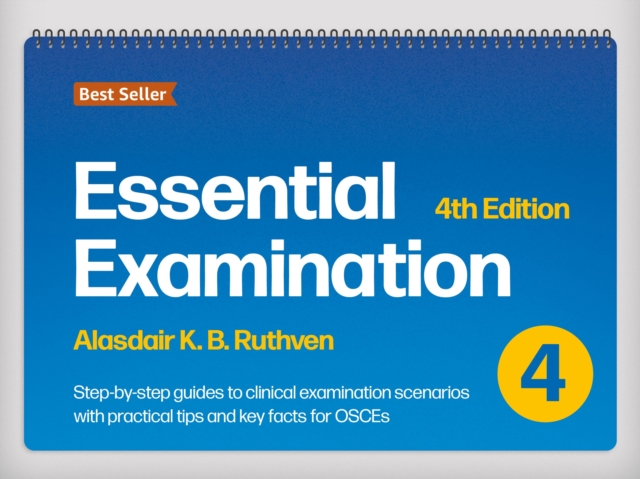 Essential Examination, Fourth Edition - Alasdair K. B. Ruthven