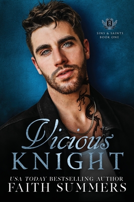 Vicious Knight: A Dark College Romance - Faith Summers