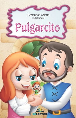 Pulgarcito - Hermanos Grimm
