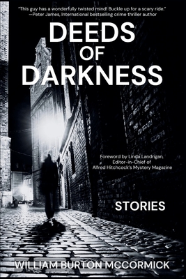 Coperta cărții 'Deeds of Darkness: William Burton McCormick Short Story Collections - William Burton Mccormick'