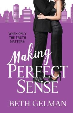 Making Perfect Sense - Beth Gelman