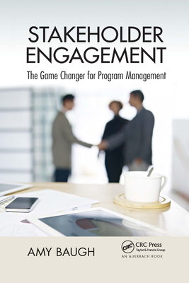 Stakeholder Engagement: The Game Changer for Program Management - Amy Baugh