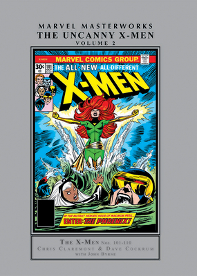 Coperta cărții 'Marvel Masterworks: The Uncanny X-Men Vol. 2 [Remasterworks] - Chris Claremont'
