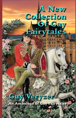 A New Gay Fairytale Collection: Gay Fairytales - Guy Veryzer
