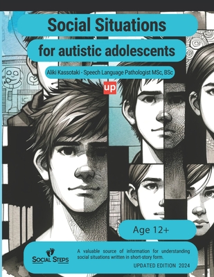 Coperta cărții 'Social situations for adolescents with ASD: 60 different stories for resolving issues - Aliki Kassotaki'