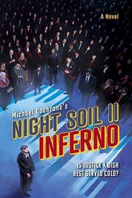 Inferno: Night Soil II - Michael Cochrane