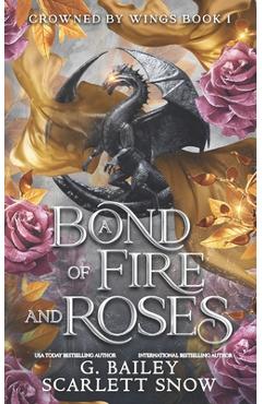 Coperta cărții 'A Bond of Fire and Roses - Scarlett Snow'