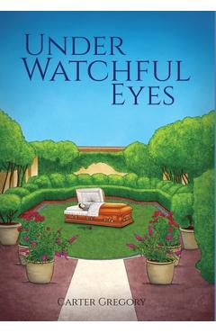 Poza produsului Under Watchful Eyes - Carter Gregory