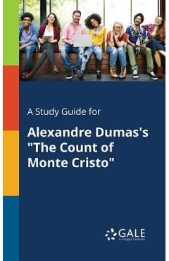 Coperta cărții 'A Study Guide for Alexandre Dumas's 