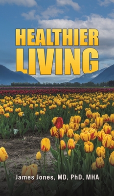 Healthier Living - 