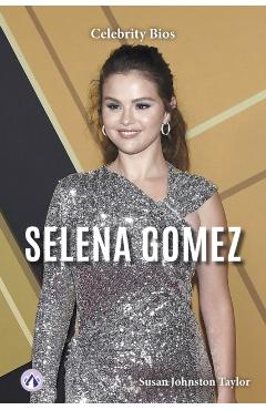 Coperta cărții 'Selena Gomez - Susan Johnston Taylor'