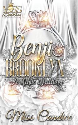 Benji & Brooklyn: A White Wedding - 