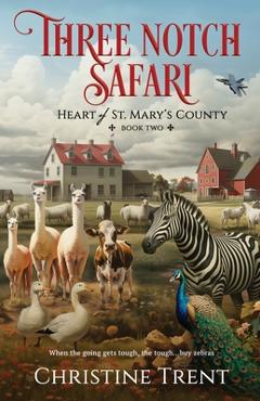 Coperta cărții 'Three Notch Safari - Christine Trent'