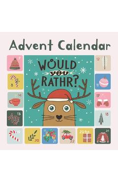 Coperta cărții 'Advent Calendar - A 'Would You Rather' Advent Experience: Advent Calendar 2023 - Tarik Bennacer'