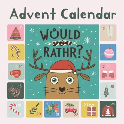 Coperta cărții 'Advent Calendar - A 'Would You Rather' Advent Experience: Advent Calendar 2023 - Tarik Bennacer'
