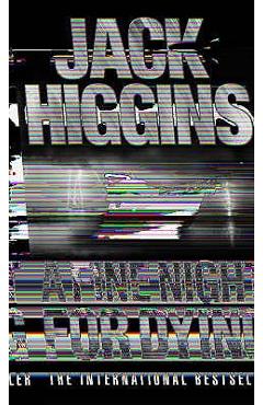 Coperta cărții 'A Fine Night for Dying - Jack Higgins'