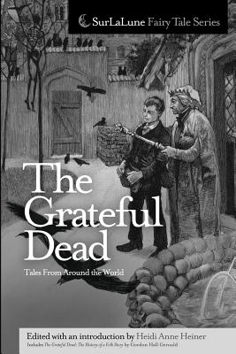 The Grateful Dead Tales From Around the World - Heidi Anne Heiner