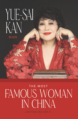 Coperta cărții 'The Most Famous Woman in China - Yue-sai Kan'