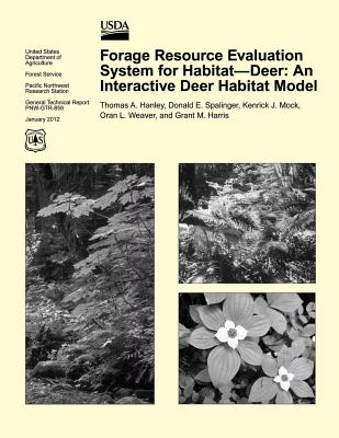 Forage Resource Evaluation System for Habitat- Deer: An Interactive Deer Habitat Model - 