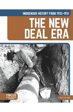 Poza produsului Indigenous History from 1933-1951: The New Deal Era - E. A. Hale