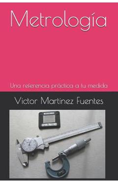 Coperta cărții 'Metrolog - Victor Martinez Fuentes'