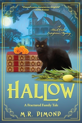 Hallow: A Fractured Family Tale - M. R. Dimond