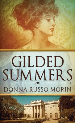 Coperta cărții 'Gilded Summers - Donna Russo Morin'