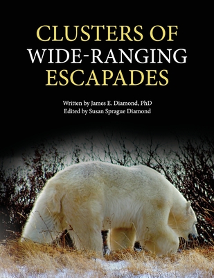 Coperta cărții 'Clusters of Wide-Ranging Escapades - James E. Diamond'