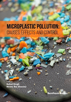 Coperta cărții 'Microplastic Pollution: Causes, Effects and Control - Neeta Raj Sharma'